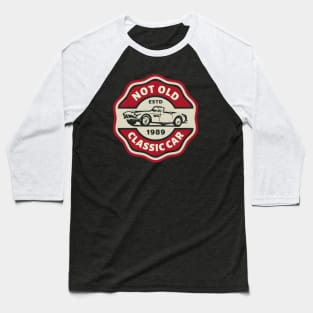 not old classic car Baseball T-Shirt